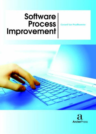 Software Process Improvement by Gerard Ian Prudhomme - Hardback