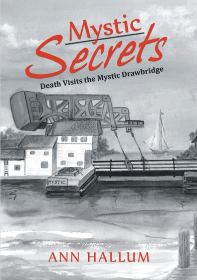 Mystic Secrets : Death Visits the Mystic Drawbridge