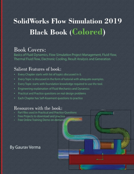 SolidWorks Flow Simulation 2019 Black Book (Colored) by Gaurav Verma - Paperback
