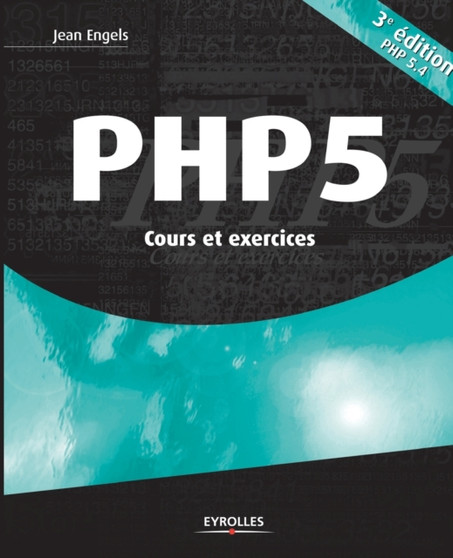 PHP 5 : Cours et exercices by Jean Engels - Paperback