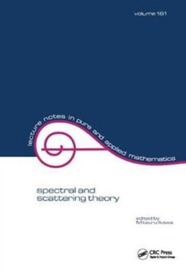 Spectral and Scattering Theory by M. Ikawa - Hardback