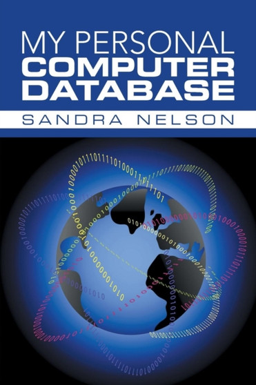 My Personal Computer Database by Sandra Nelson - Paperback