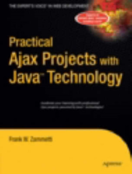 Practical Ajax Projects with Java Technology by Frank Zammetti - Paperback