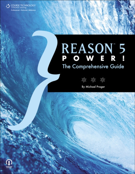 Reason 5 Power! : The Comprehensive Guide by Michael Prager - Paperback