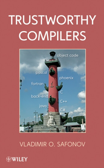 Trustworthy Compilers by Vladimir O.) Safonov - Hardback