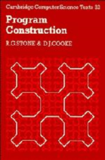Program Construction : 22 by R.G. Stone - Hardback