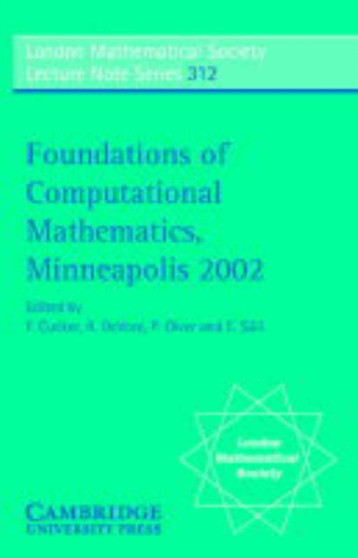 Foundations of Computational Mathematics, Minneapolis 2002 by Felipe Cucker - Paperback