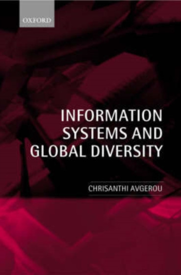 Information Systems and Global Diversity by Chrisanthi Avgerou - Paperback