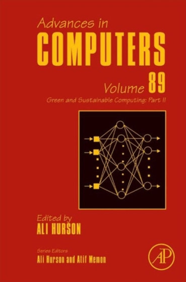 Advances in Computers : Volume 89 by Atif Memon - Hardback
