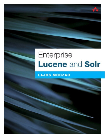 Enterprise Lucene and Solr by Lajos Moczar - Paperback
