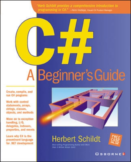 C#: A Beginners Guide by Herbert Schildt - Paperback