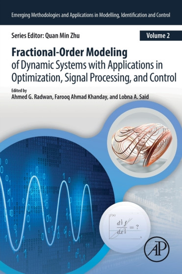 Fractional-Order Modeling of Dynamic Systems with Applications in Optimization, Signal Processing, and Control by Ahmed G. Nile University Cairo Egypt) Radwan - Paperback