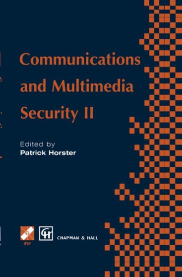 Communications and Multimedia Security II by Patrick Horster - Hardback