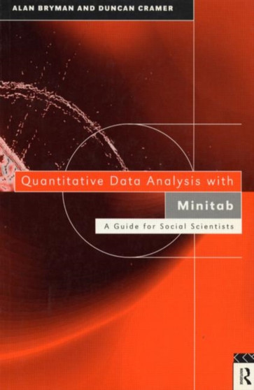 Quantitative Data Analysis with Minitab : A Guide for Social Scientists by Alan Bryman - Paperback
