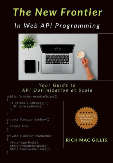 The New Frontier in Web API Programming by Rick Mac Gillis - Hardback