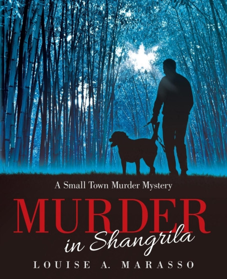 Murder in Shangrila : A Small Town Murder Mystery