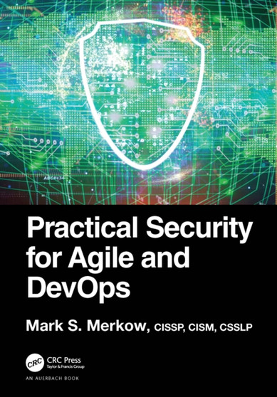 Practical Security for Agile and DevOps by Mark S. Merkow - Hardback