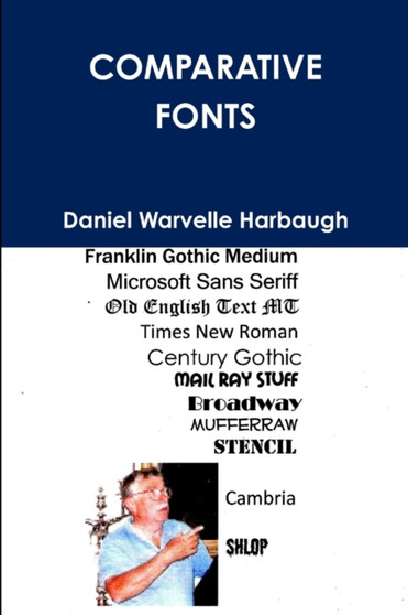 Comparative Fonts by Daniel Warvelle Harbaugh - Paperback