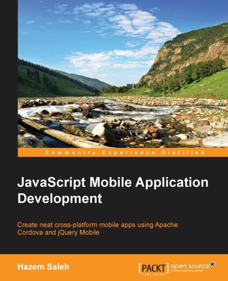 JavaScript Mobile Application Development by Hazem Saleh - Paperback