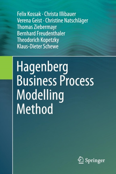 Hagenberg Business Process Modelling Method by Felix Kossak - Paperback