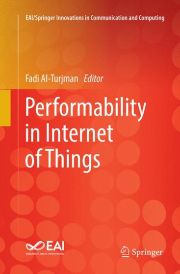 Performability in Internet of Things by Fadi Al-Turjman - Paperback