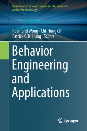 Behavior Engineering and Applications by Raymond Wong - Paperback