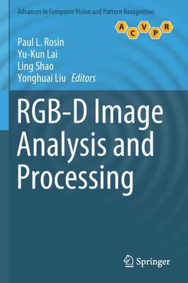 RGB-D Image Analysis and Processing by Paul L. Rosin - Paperback