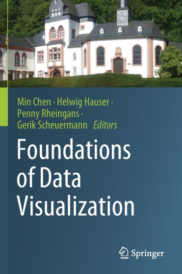 Foundations of Data Visualization by Min Chen - Paperback