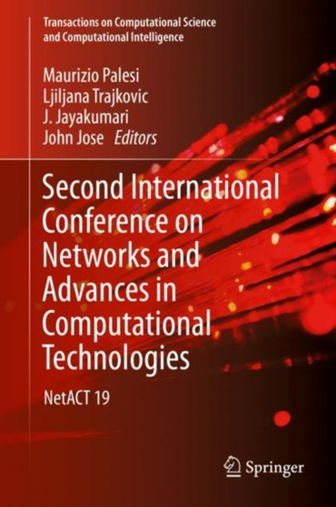 Second International Conference on Networks and Advances in Computational Technologies : NetACT 19 by Maurizio Palesi - Hardback
