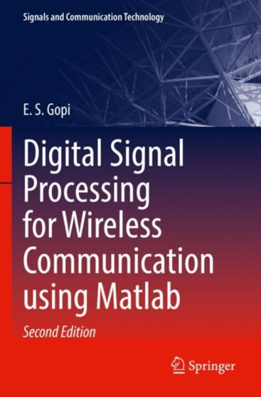 Digital Signal Processing for Wireless Communication using Matlab by E.S. Gopi - Paperback