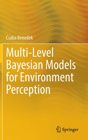 Multi-Level Bayesian Models for Environment Perception by Csaba Benedek - Hardback