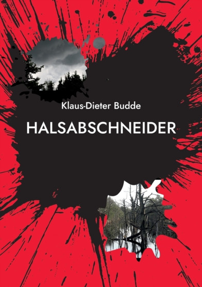 Halsabschneider : Eine Kriminalgeschichte rund um den Investmentschwindel