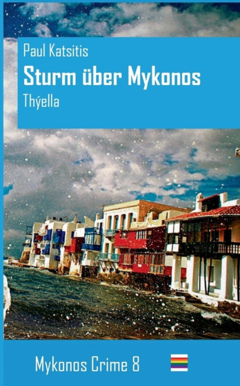 Sturm uber Mykonos : Mykonos Crime 8
