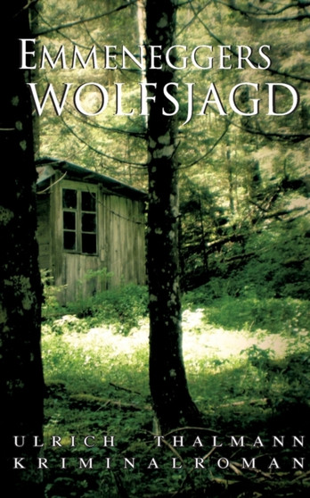 Emmeneggers Wolfsjagd