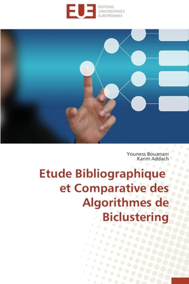 Etude Bibliographique Et Comparative Des Algorithmes de Biclustering by Collectif - Paperback
