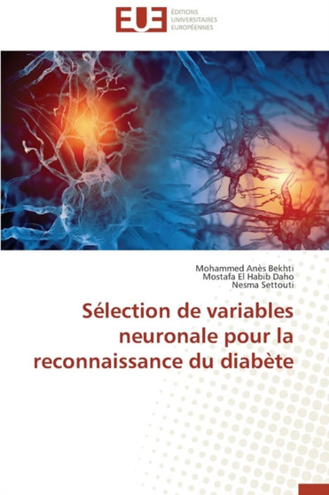 S lection de Variables Neuronale Pour La Reconnaissance Du Diab te by Collectif - Paperback