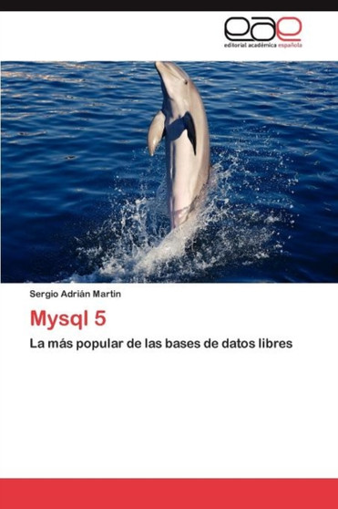 Mysql 5 by Martin Sergio Adrian - Paperback