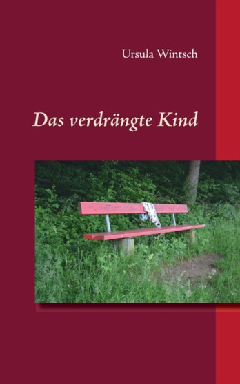 Das verdrangte Kind