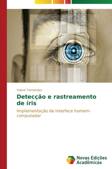 Deteccao e rastreamento de iris by Fernandes Valmir - Paperback