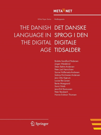 The Danish Language in the Digital Age by Georg Rehm - Paperback