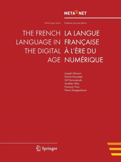 The French Language in the Digital Age by Georg Rehm - Paperback