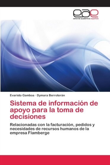 Sistema de informacion de apoyo para la toma de decisiones by Evaristo Gamboa - Paperback