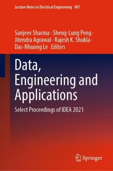 Data, Engineering and Applications : Select Proceedings of IDEA 2021 : 907 by Sanjeev Sharma - Hardback