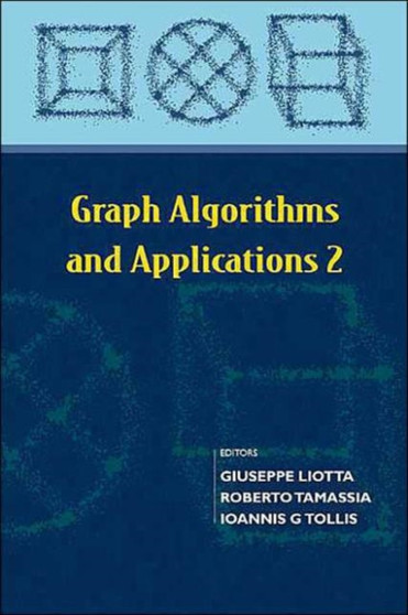 Graph Algorithms And Applications 2 by Giuseppe Liotta - Paperback Graph Algorithms And Applications 2 by Giuseppe Liotta - Paperback