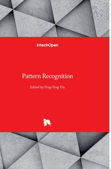 Pattern Recognition by Peng-Yeng Yin - Hardback