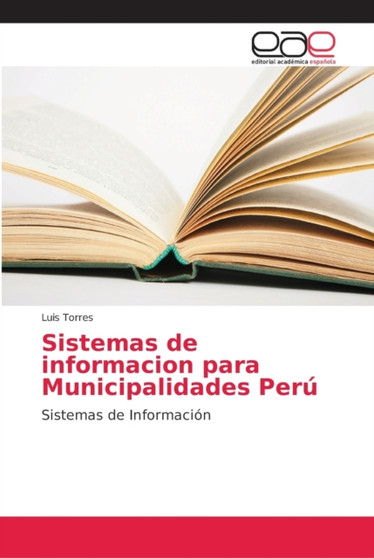 Sistemas de informacion para Municipalidades Peru by Luis Torres - Paperback