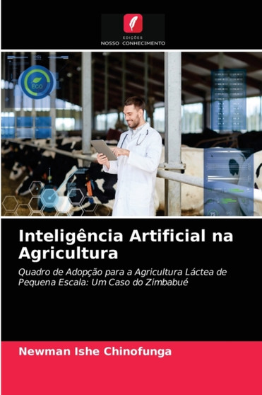 Inteligencia Artificial na Agricultura by Newman Ishe Chinofunga - Paperback