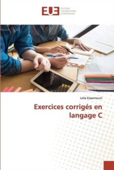 Exercices corriges en langage C by Leila Essannouni - Paperback