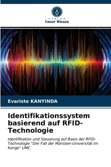 Identifikationssystem basierend auf RFID-Technologie by Evariste Kanyinda - Paperback
