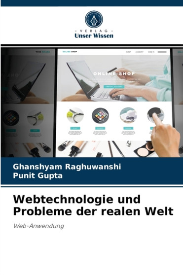 Webtechnologie und Probleme der realen Welt by Ghanshyam Raghuwanshi - Paperback